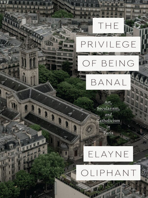 cover image of The Privilege of Being Banal